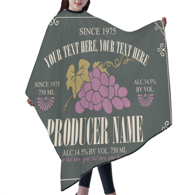 Personality  Vector Label For Wine With Bunch Of Grapes Hair Cutting Cape