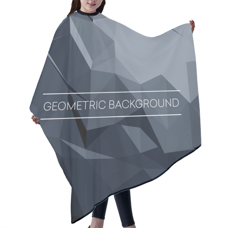 Personality  Geometric Pattern, Triangles Vector Background In Black And Gray Tones. Vector Illustration Hair Cutting Cape