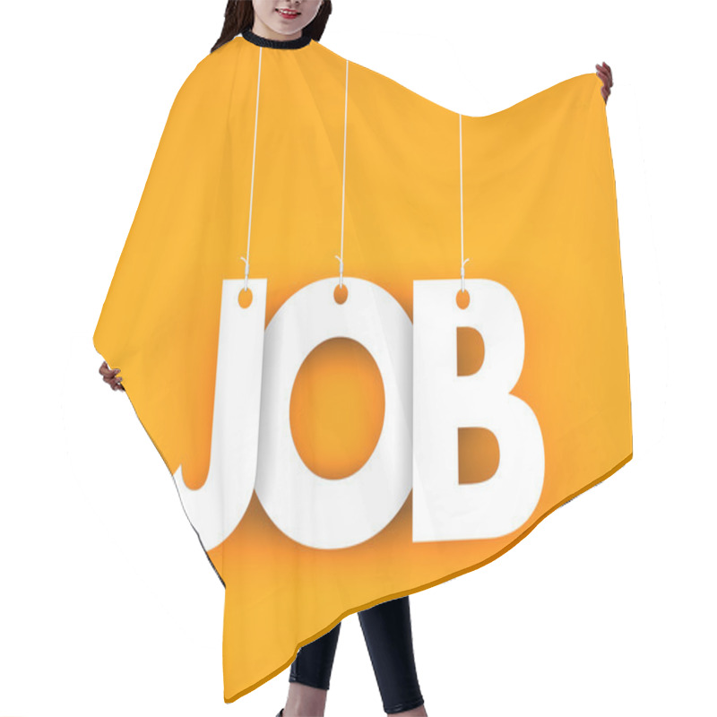 Personality  Job. Text Hanging On Strings Hair Cutting Cape