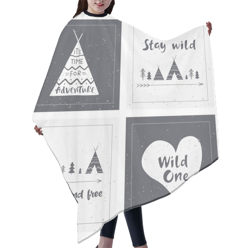 Personality  Hand Drawn Inspirational Lettering About Wild And Brave Lifestyle. Indian Wigwams. Adventure Cards Design. Typography Posters For Banners, T-shirt Or Bag Print. Vector Illustrations. Hair Cutting Cape