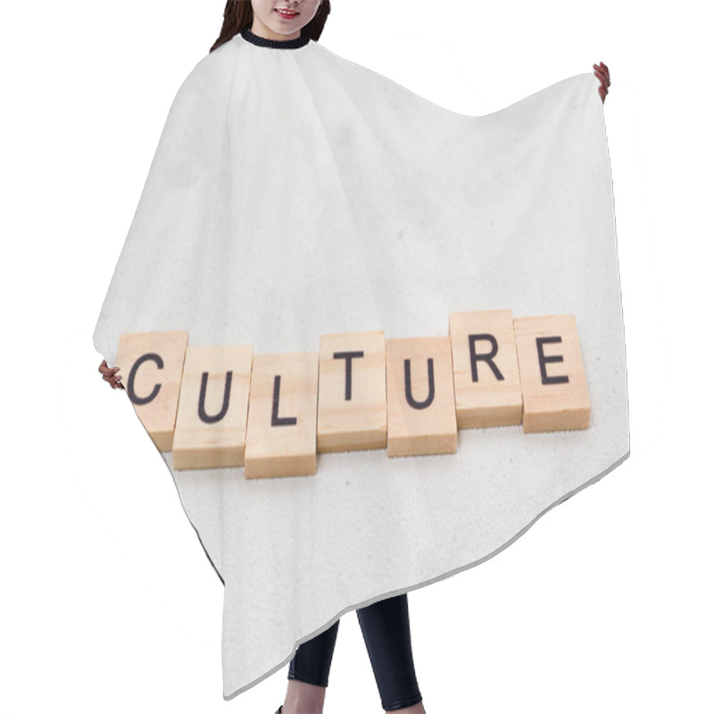 Personality  Top View Of Culture Word On Wooden Cube Letter Block On White Background. Business Concept Hair Cutting Cape