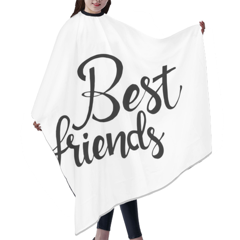 Personality  Best Friends Hand Drawn Lettering Hair Cutting Cape