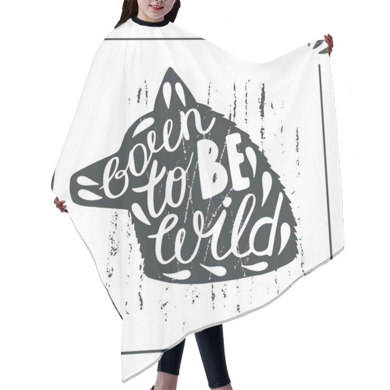 Personality  Wolf Silhouette With Lettering Quote  Hair Cutting Cape