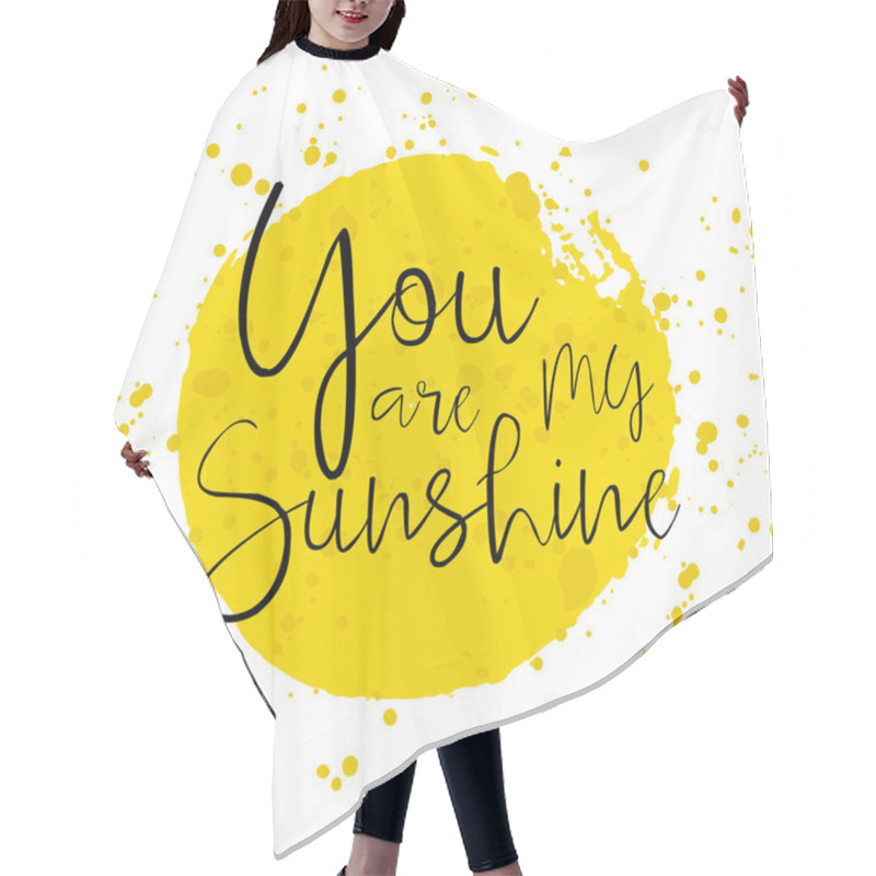 Personality  You Are My Sunshine -  Hand Drawn Hair Cutting Cape