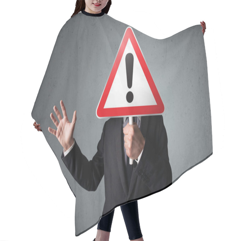 Personality  Businessman Holding An Exclamation Road Sign Hair Cutting Cape