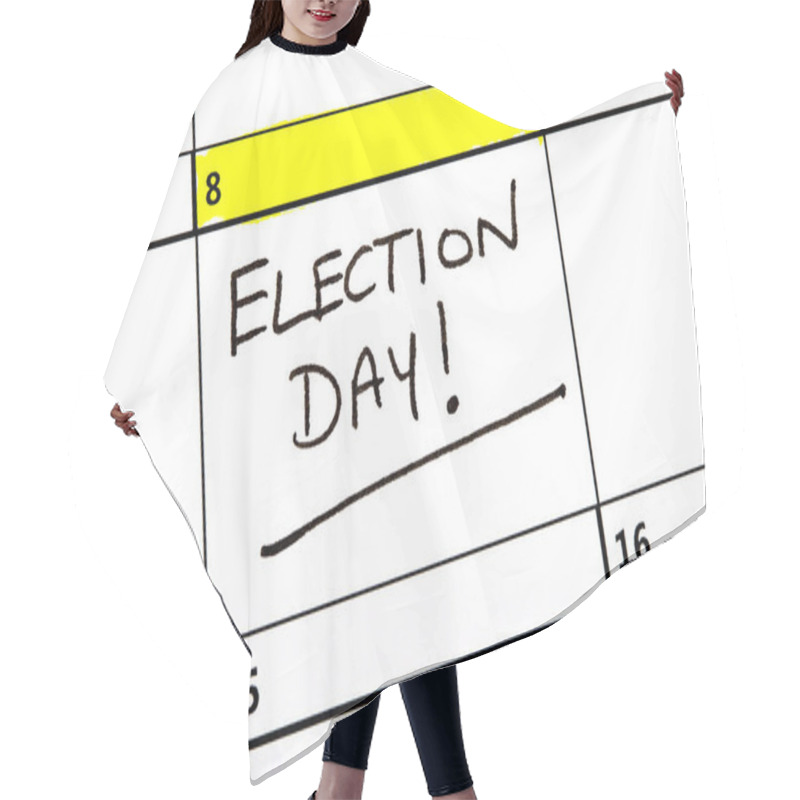 Personality  Election Day Highlighted On A Calendar Hair Cutting Cape