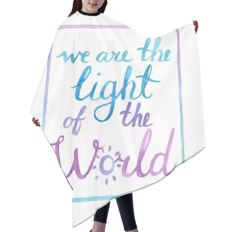 Personality  We Are The Light Of The World Hair Cutting Cape