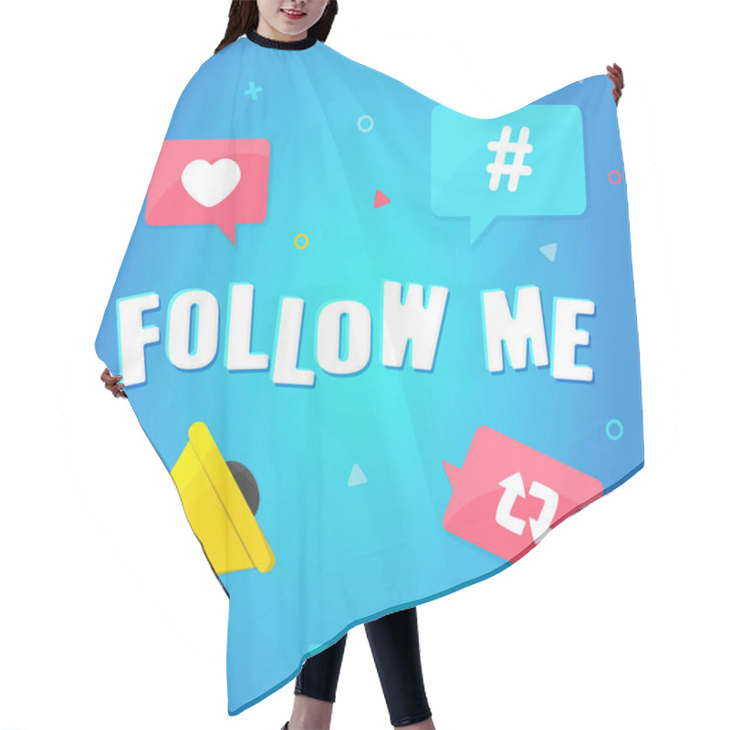 Personality  Follow Me Concept. Banner For Streamer, Blogger, Traveler Hair Cutting Cape