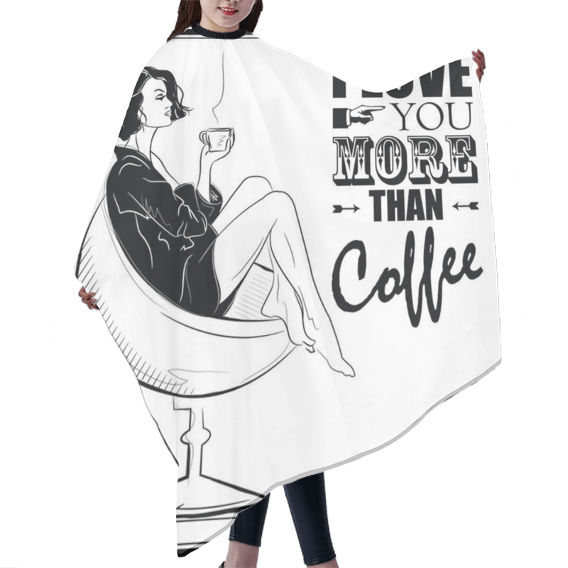 Personality  The Fashion Girl In Sketch Relaxes With A Cup Of Coffee. Hair Cutting Cape