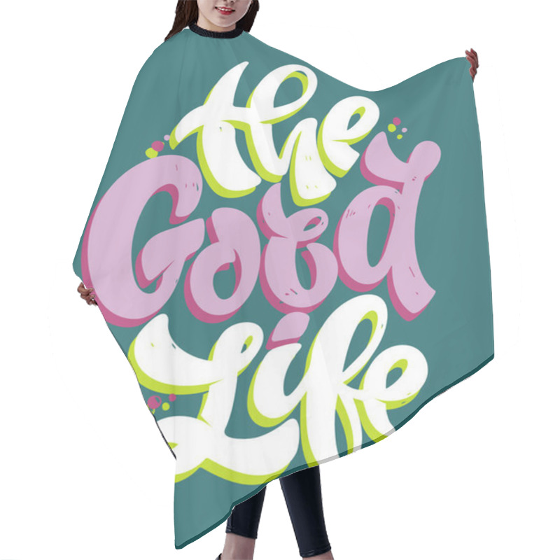 Personality  Cute Lettering Postcard About Life. Lettering Poster, T-shirt Design.  Hair Cutting Cape