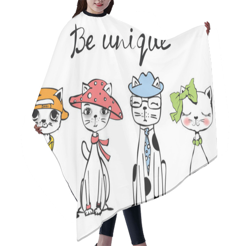 Personality  Vector Illustration With Cute Funny Cats And Hand Drawn Text Be Unique Hair Cutting Cape