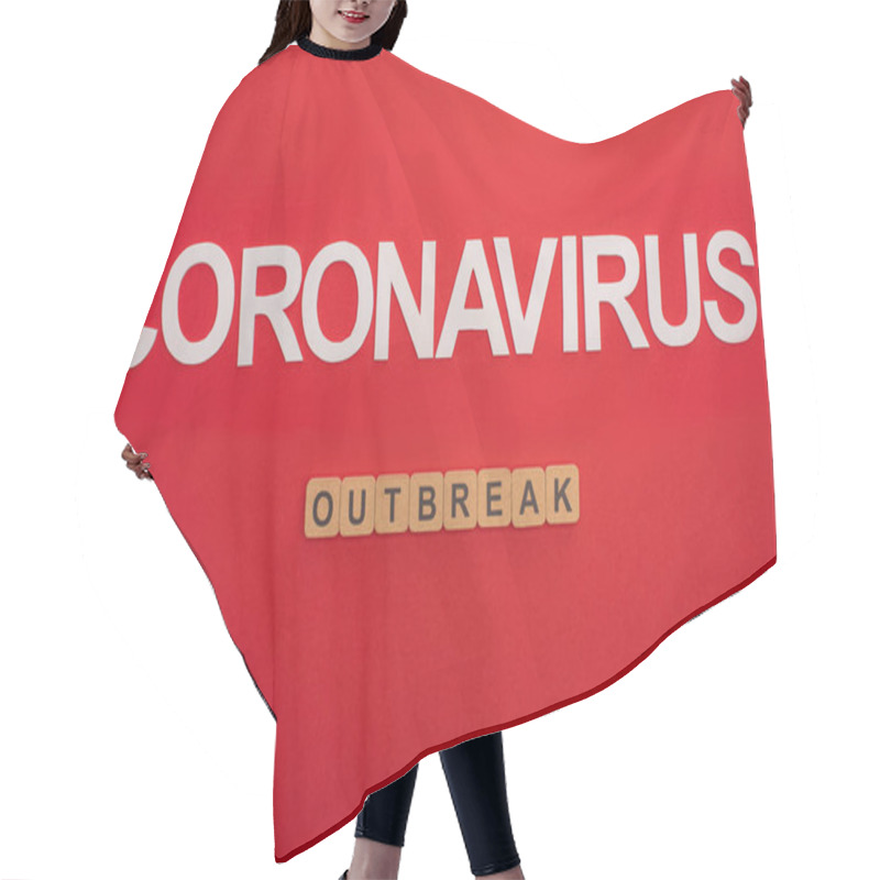 Personality  Top View Of Lettering Coronavirus And Outbreak On Wooden Cubes On Red Background Hair Cutting Cape