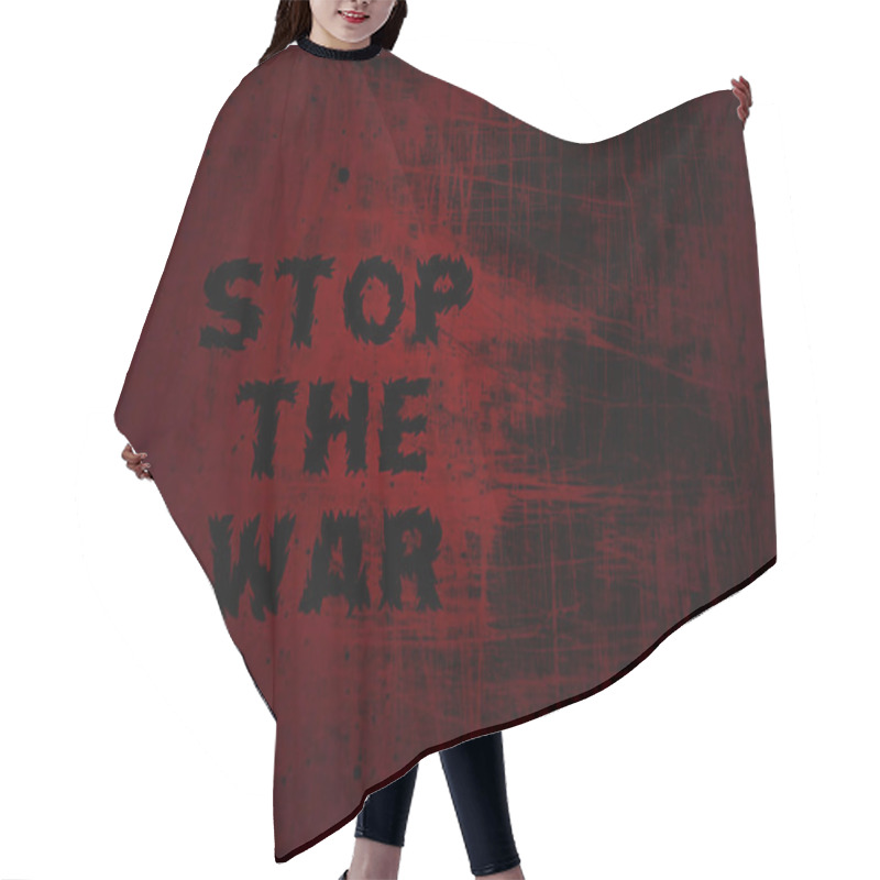 Personality  Stop The War. War Lettering In Black. Red - Black Background. A Call To Peace. Abstract Background Picture. No War. Hair Cutting Cape