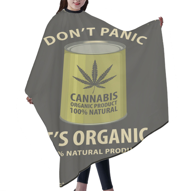 Personality  Banner For Organic Marijuana With Canned Cannabis Hair Cutting Cape