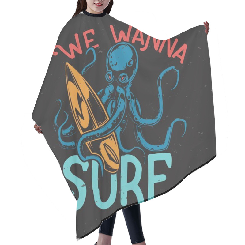 Personality  Surfing Theme T-shirt Or Poster Design With Octopus And Surfing Board Hair Cutting Cape