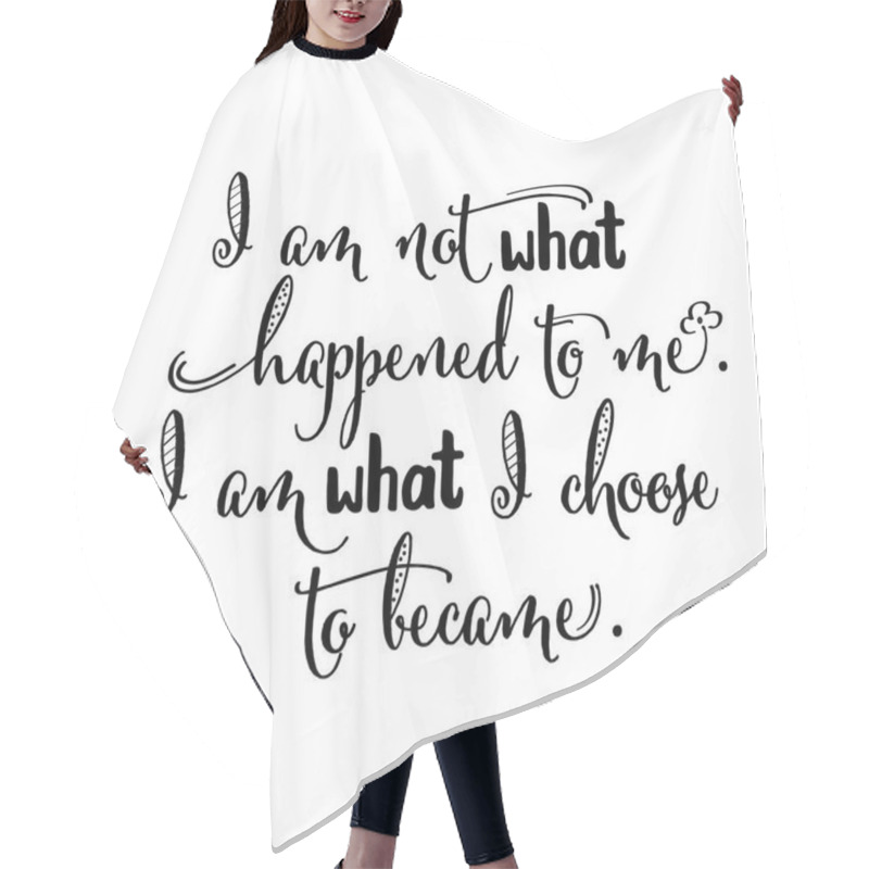 Personality  Motivational Handwritten Quote About Life Hair Cutting Cape