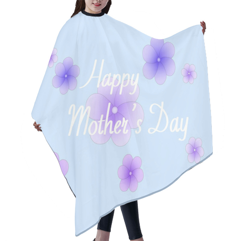 Personality  Illustration Of Happy Mothers Day Lettering Near Purple Flowers On Blue Hair Cutting Cape