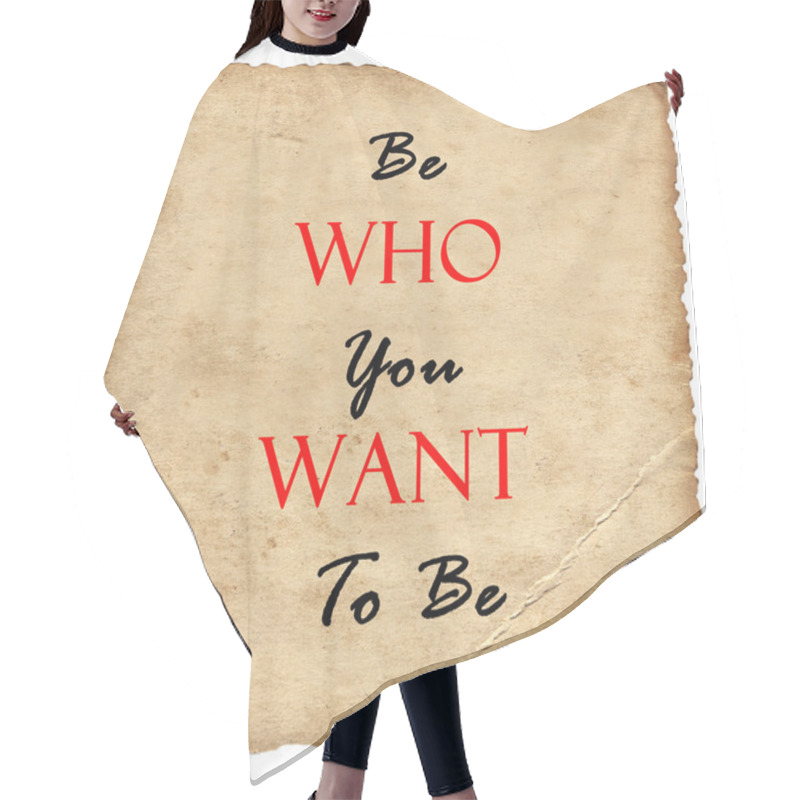 Personality  Inspirational Motivating Quote On Old Paper Background Hair Cutting Cape