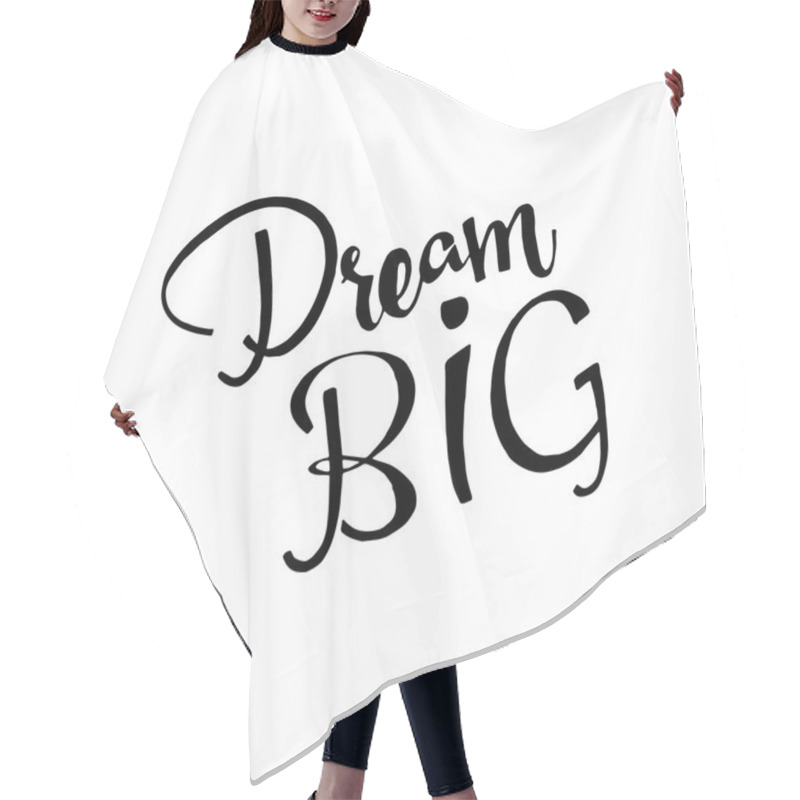 Personality  Dream BIG Hand Drawn Lettering Hair Cutting Cape