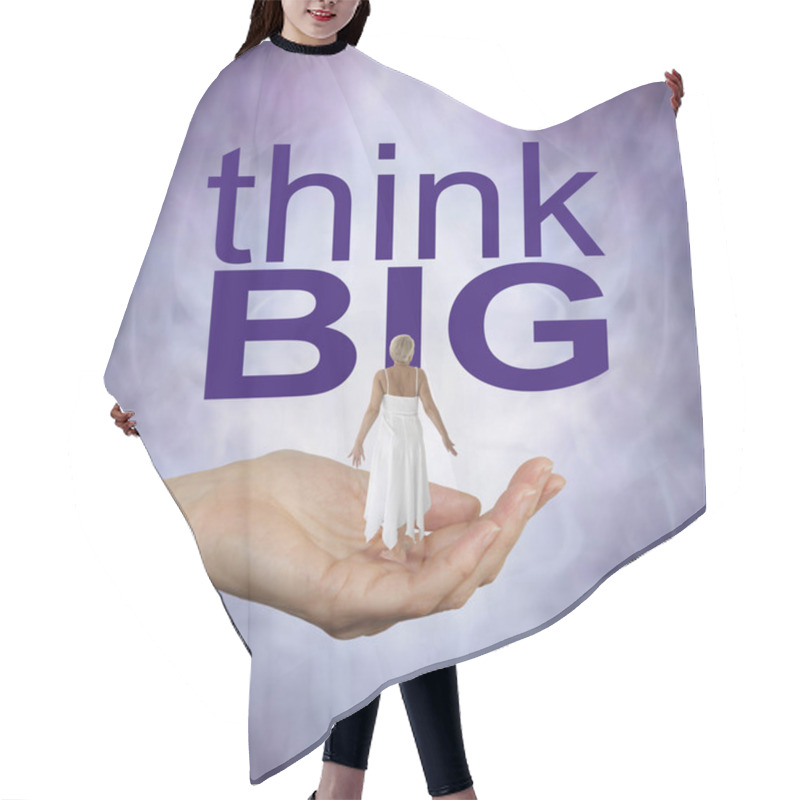 Personality  If You've Been Feeling Insignificant - THINK BIG - Female Open Palm With A Miniature Female Human Stood Looking Up In Awe At The Huge Words THINK BIG Against An Indigo Blue Background Hair Cutting Cape