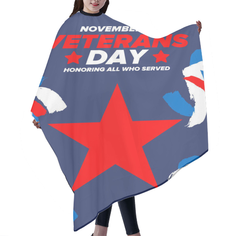 Personality  Veterans Day In United States. Federal Holiday, Celebrated Annual In November 11. Honoring All Who Served. Patriotic American Military Concept. Poster, Card, Banner And Background. Vector Illustration Hair Cutting Cape