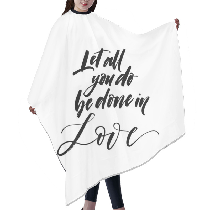 Personality  Let All You Do Be Done In Love Postcard.  Hair Cutting Cape