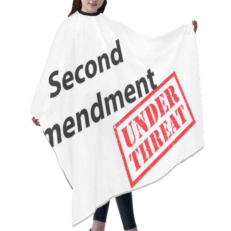 Personality  Second Amendment Heading With A Red UNDER THREAT Rubber Stamp. Hair Cutting Cape