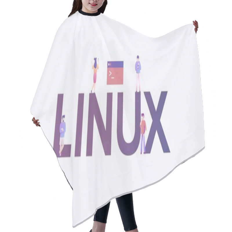 Personality  Linux Operating System. Platform Software With Administration Technology Internet Development. Hair Cutting Cape