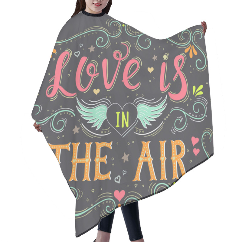 Personality  Love Is In The Air. Valentine's Day Poster Hair Cutting Cape