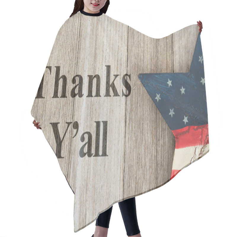 Personality  USA Patriotic Thank You Message, USA Patriotic Old Flag On A Stars With Weathered Wood Background With Text Thanks Y'all Hair Cutting Cape