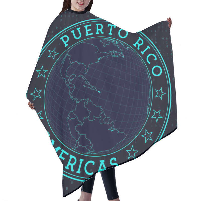 Personality  Puerto Rico Round Sign. Futuristic Satelite View Of The World Centered To Puerto Rico. Country Badge With Map, Round Text And Binary Background. Powerful Vector Illustration. Hair Cutting Cape