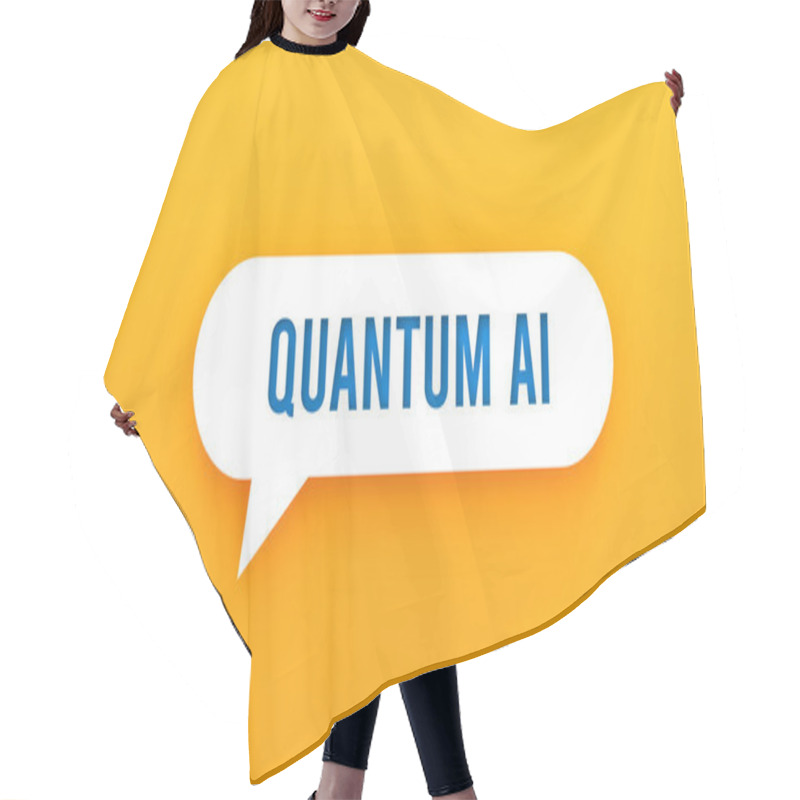 Personality  Quantum AI Text On Speech Bubble, Web Banner, Advanced Technology, Artificial Intelligence, Quantum Computing, Innovation, Modern Design, Future Tech, Clean Aesthetic, 3D Render. Hair Cutting Cape