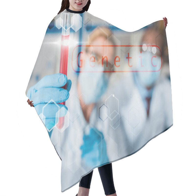 Personality  Selective Focus Of Multicultural Biologists Looking At Test Tube With Genetic Illustration Hair Cutting Cape