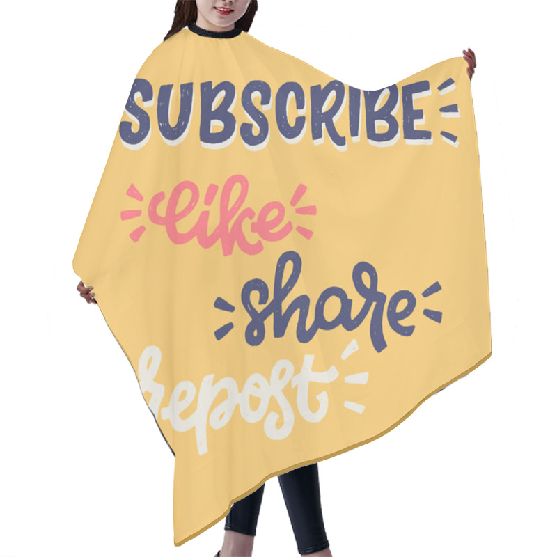 Personality  Subscribe, Like, Share, Repost Hand Lettered Words Hair Cutting Cape