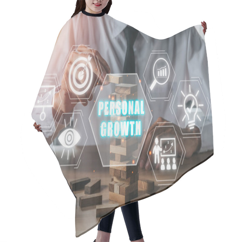 Personality  Personal Growth Concept, Person Hand Piling Up And Stacking A Wooden Block With Personal Growth Icon On Virtual Screen. Hair Cutting Cape