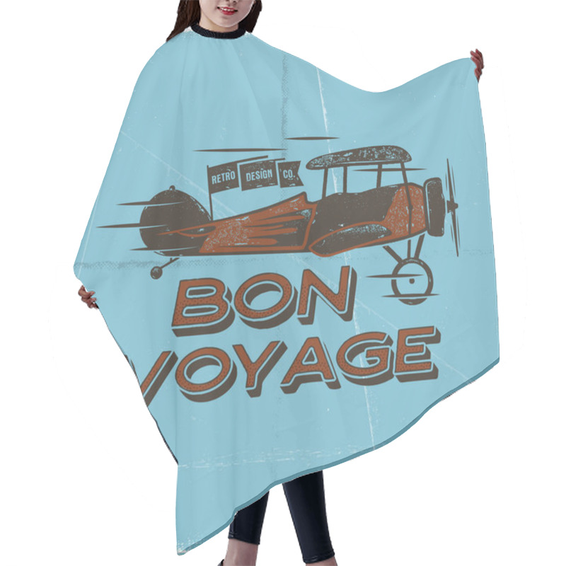 Personality  Vintage Airplane Poster. Bon Voyage Quote. Biplane Vector Graphic Label, Emblem. Retro Plane Badge Design. Aviation Stamp. Fly Propeller, Old Icon, Card. Stock Vector Illustration Hair Cutting Cape