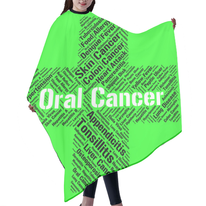 Personality  Oral Cancer Indicates Ill Health And Attack Hair Cutting Cape