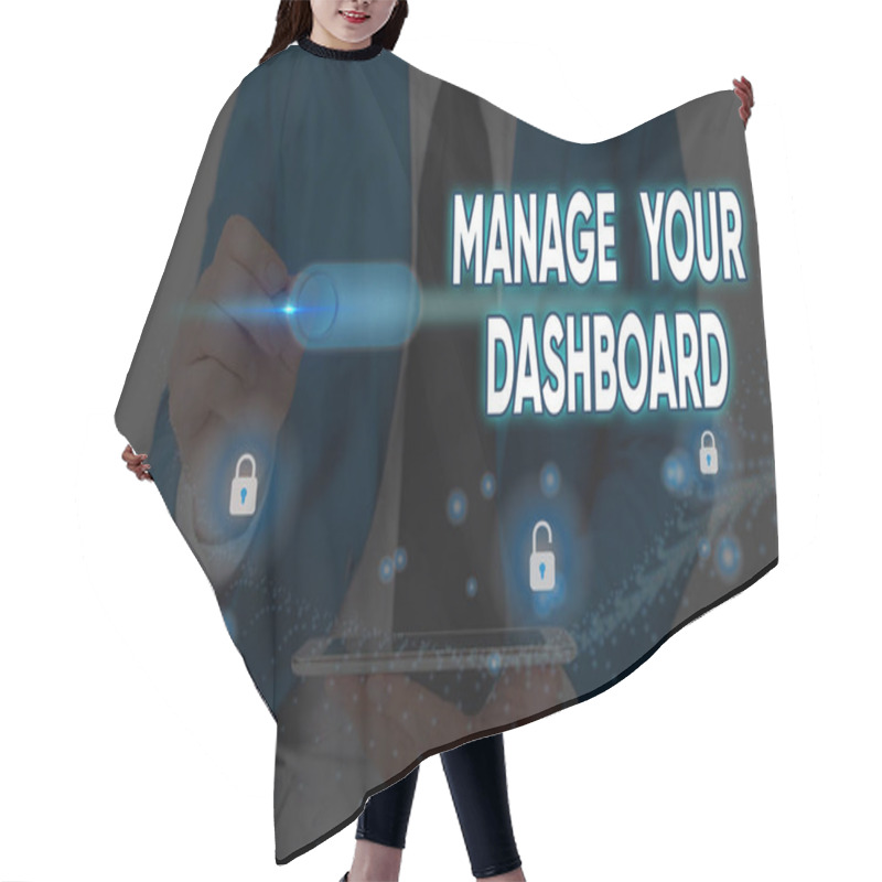 Personality  Text Sign Showing Manage Your Dashboard. Conceptual Photo Web Landing Page To Manage Business Process Workflow Management. Hair Cutting Cape