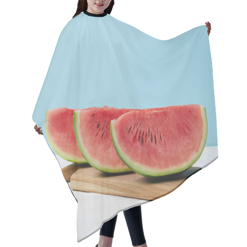 Personality  Close Up View Of Arranged Watermelon Slices On Cutting Board On White Surface On Blue Backdrop Hair Cutting Cape