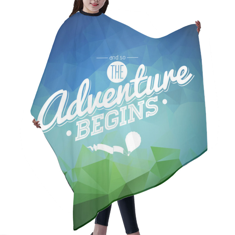 Personality  Vector Typography Design Element For Greeting Cards And Posters. And So The Adventure Begins Inspiration Quote On Abstract Triangle Background. Hair Cutting Cape