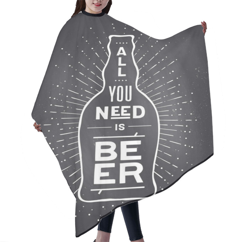 Personality  Beer. Poster Or Banner With Beer Bottle, Text To Beer Or Not To Beer And Vintage Sun Rays Sunburst. Chalk White Black Design On Chalkboard. Poster For Bar, Pub, Restaurant. Vector Illustration Hair Cutting Cape