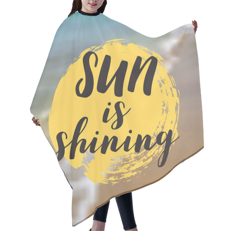 Personality  Sun Is Shining. Beautiful Seaside View Poster. Vector Background With Typography. Hair Cutting Cape