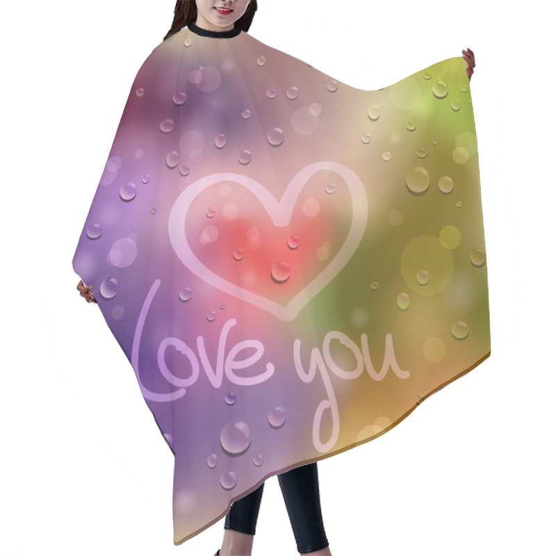 Personality  Love You. Drawn Heart On The Wet Glass Hair Cutting Cape