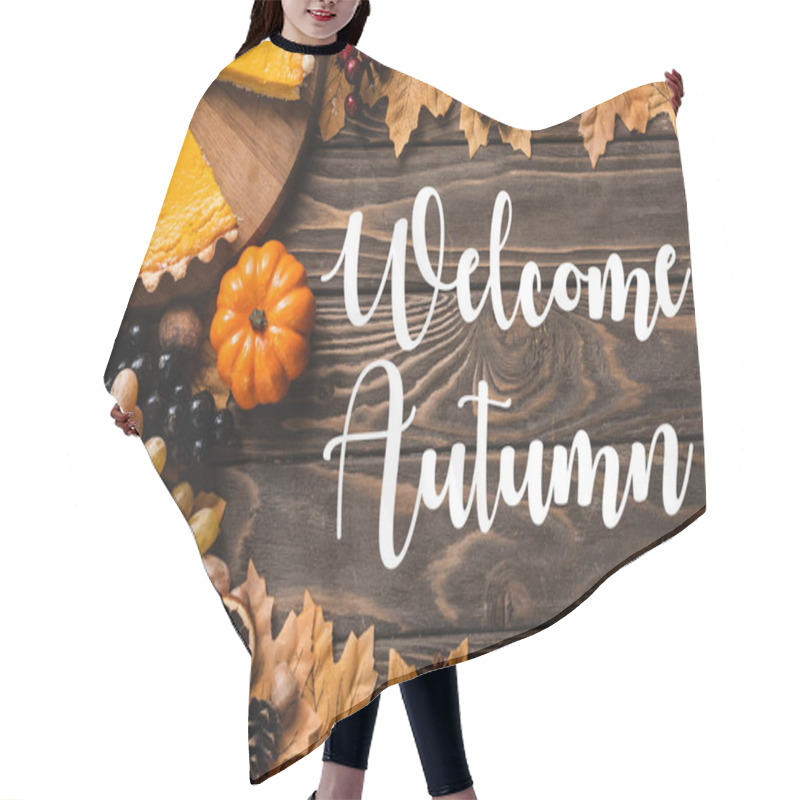 Personality  Top View Of Decoration And Pumpkin Pie Near Welcome Autumn Lettering On Wooden Background Hair Cutting Cape