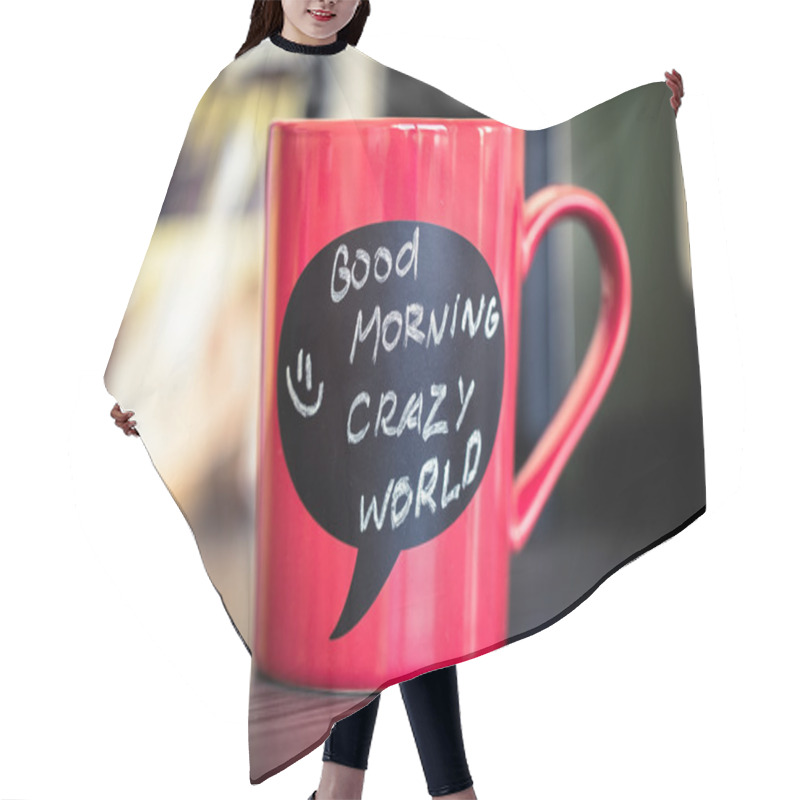 Personality  Cup With Good Morning Sign Hair Cutting Cape