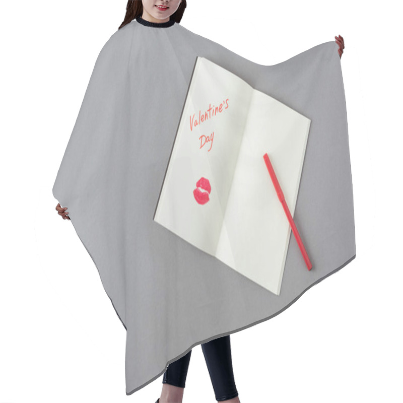 Personality  Top View Of Open Notebook With Words Valentines Day And Lips Print On Gray Surface Hair Cutting Cape