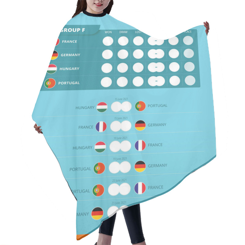 Personality  Group F Scoreboard Of European Football 2020 Tournament. All Games Match Schedule. Vector Flag Of Group F. Hair Cutting Cape