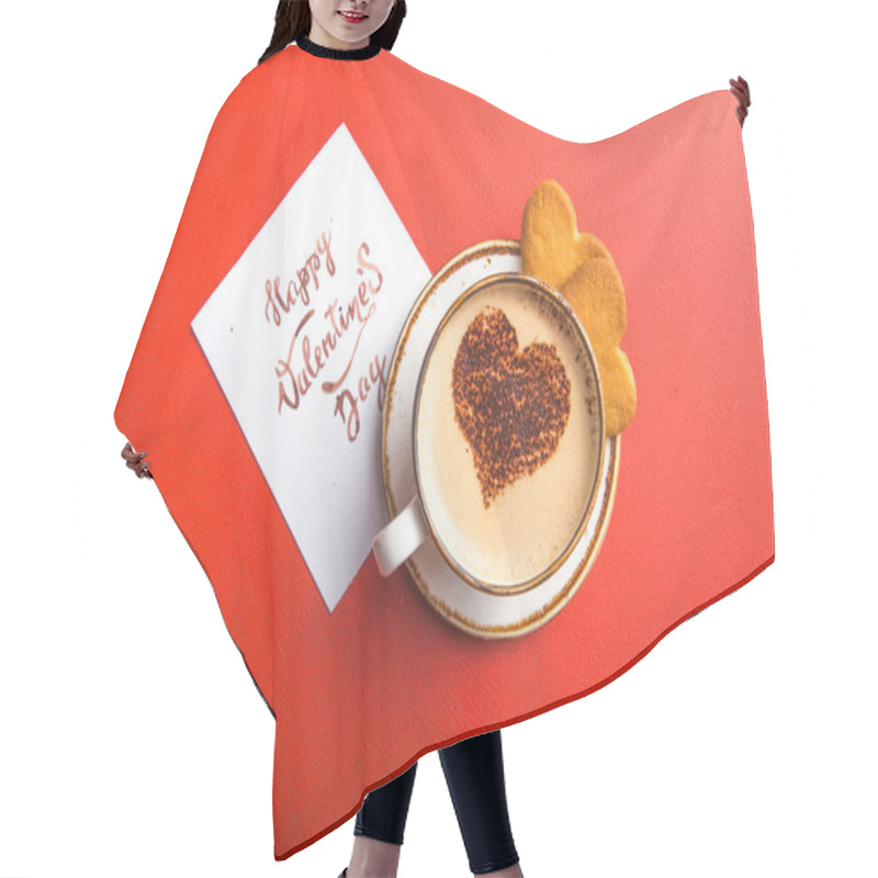 Personality  Cup Of Fresh Morning Coffee Or Cacao  With Valentine's Day Card, Hair Cutting Cape