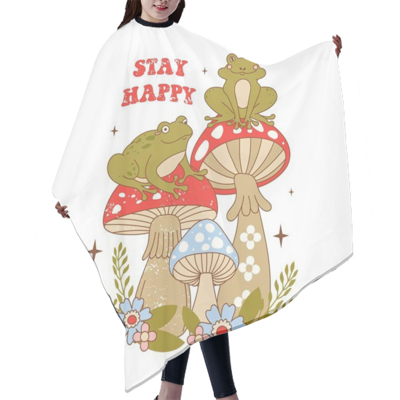 Personality  Retro 70s Groovy Funky Frogs With Mushrooms. Frog Characters Sitting On Mushroom. Typography Stay Happy With Funky Toads, Bright Flowers And Leaves. Naive Groovy Hippie Vector Illustration. Hair Cutting Cape