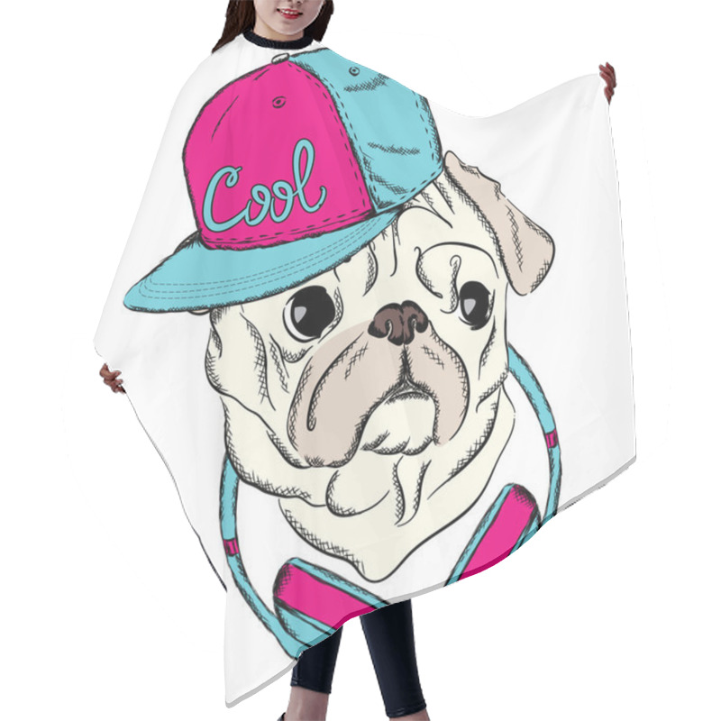 Personality  Cool Pug With A Cap And Headphones. Dog Vector. Print On Clothes Or A Postcard. Hipster. Hair Cutting Cape